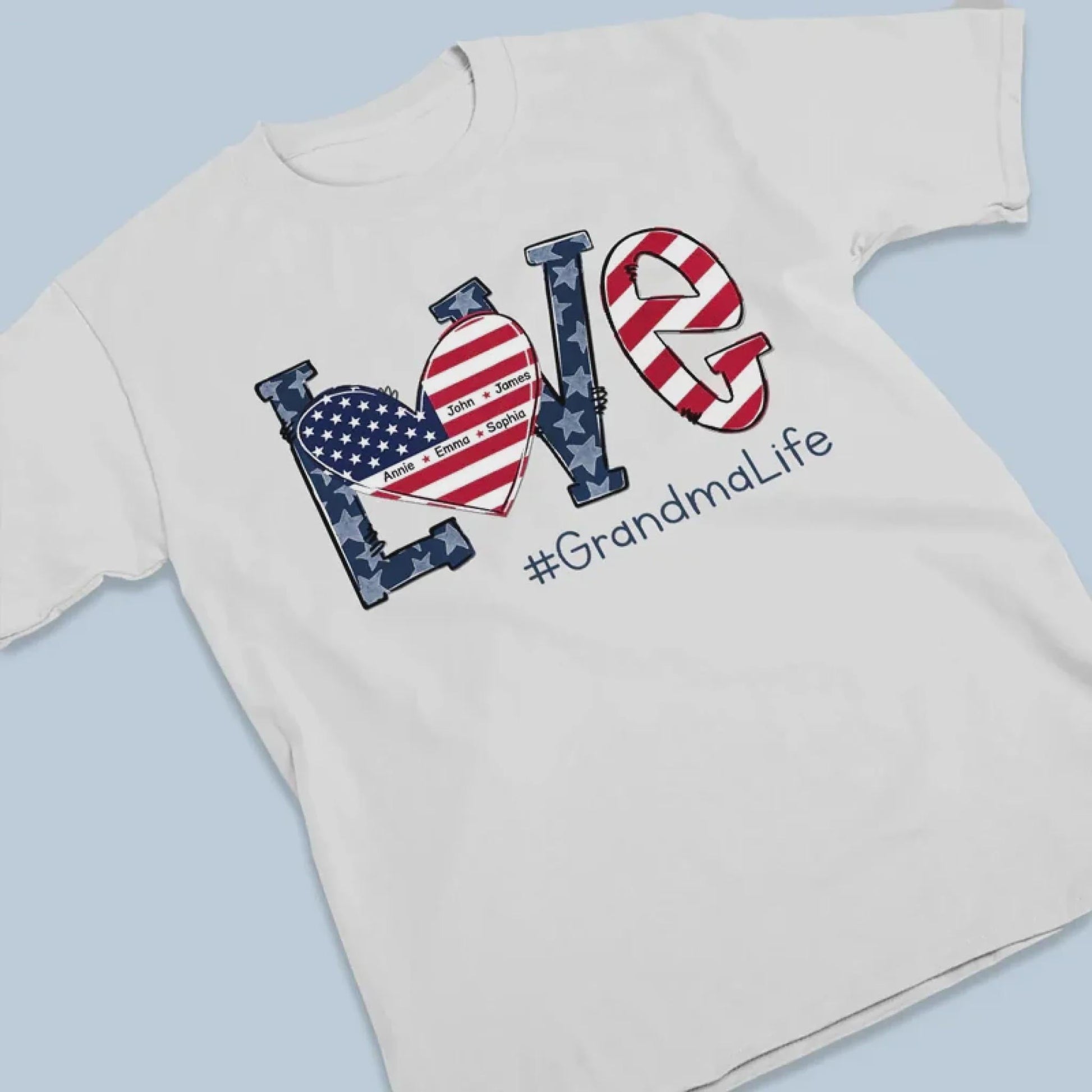 Personalized Grandma Shirt, Grandma Life Shirt, 4th of July Grandma Shirt, Patriotic Love Shirt, Gift for Grandma Custom Name
