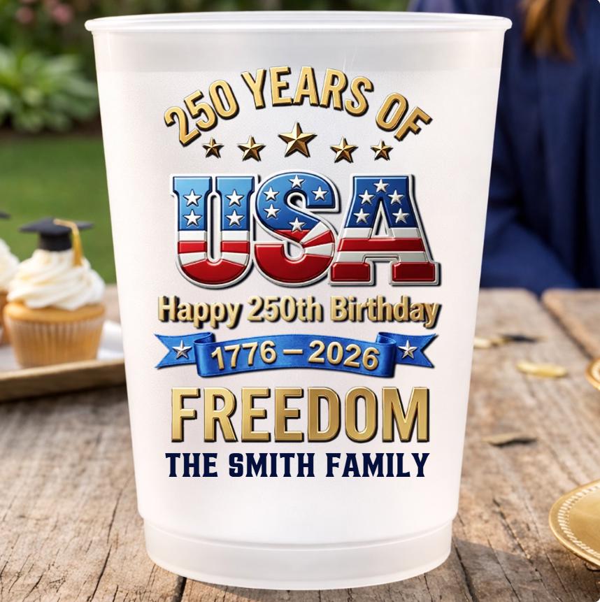 Custom 250th Anniversary Plastic Cups, Personalized 4th of July Party Cups, USA Freedom Family Name Cups, Independence Day Party Decor