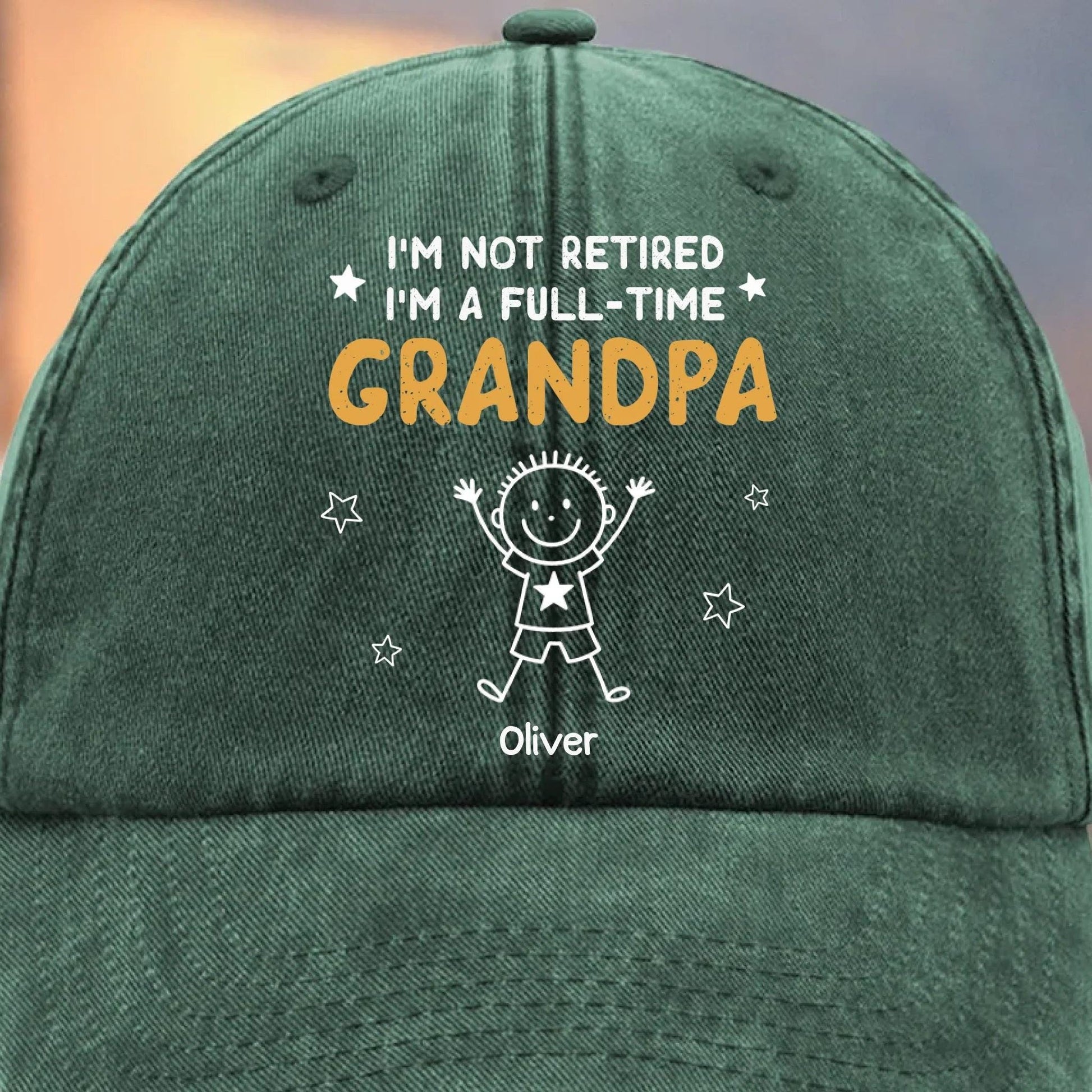 Personalized Grandpa Hat, I'm Not Retired I'm A Full Time Grandpa Cap, Custom Dad Hat With Kids Names, Funny Gift For Grandpa Birthday