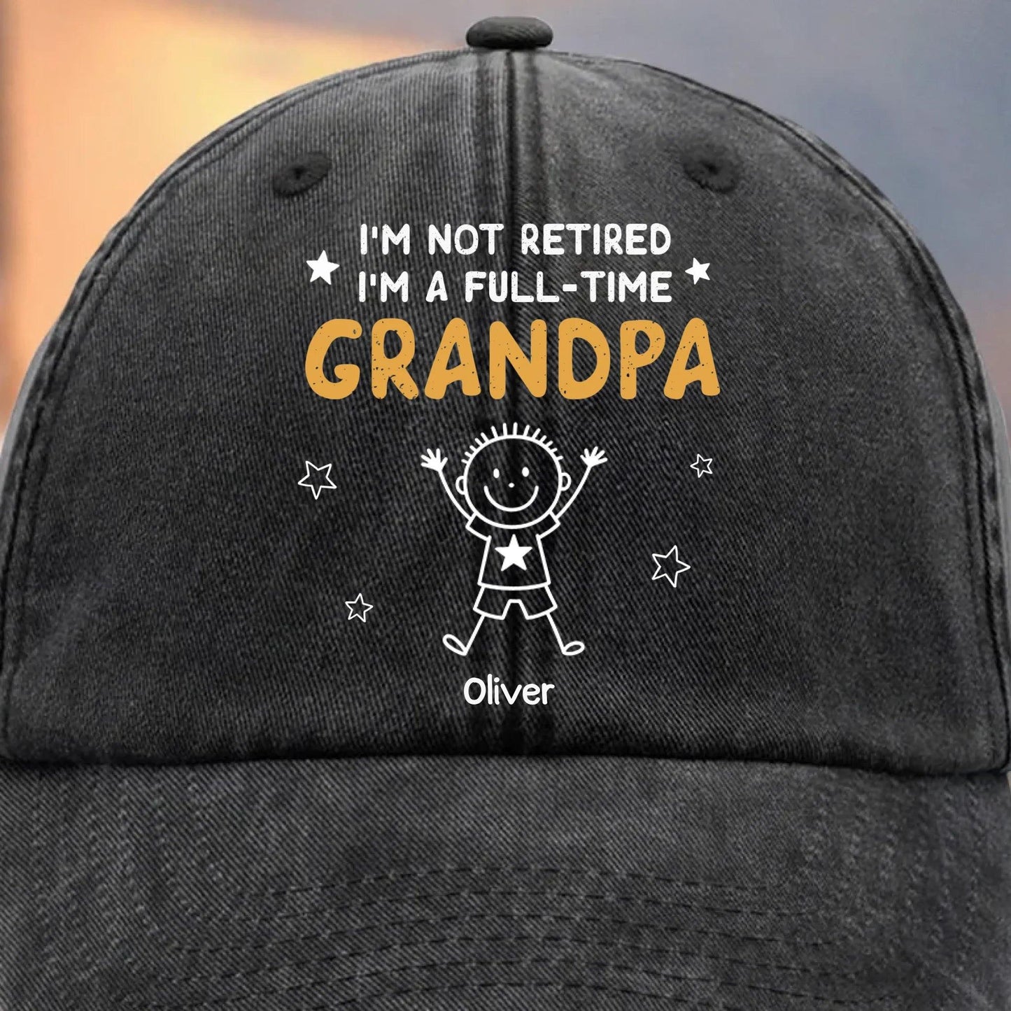 Personalized Grandpa Hat, I'm Not Retired I'm A Full Time Grandpa Cap, Custom Dad Hat With Kids Names, Funny Gift For Grandpa Birthday