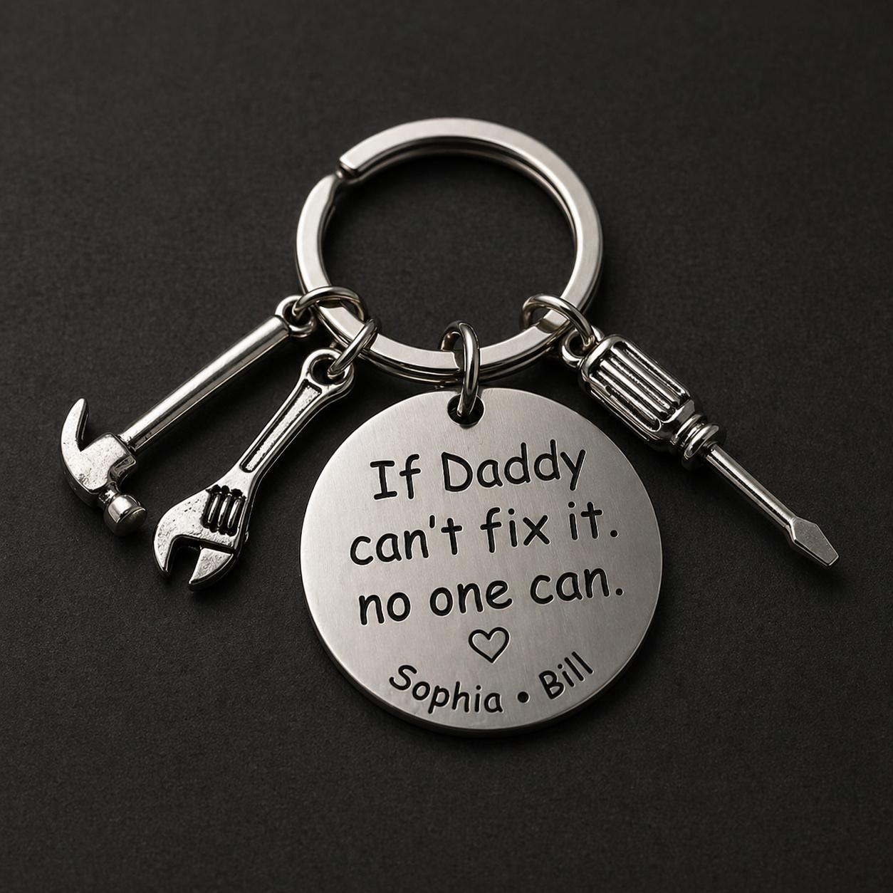Personalized Dad Keychain If Dad Can't Fix It No One Can, Custom Name Gift For Father, Tool Keyring Fathers Day Gift From Kids