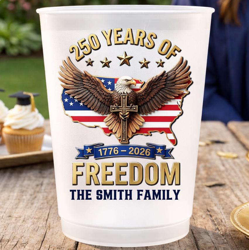 Custom 250th Anniversary Plastic Cups, Personalized 4th of July Party Cups, USA Freedom Family Name Cups, Independence Day Party Decor