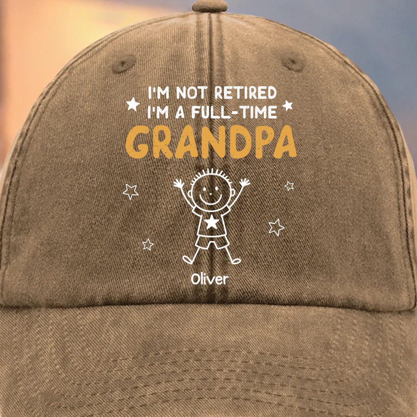 Personalized Grandpa Hat, I'm Not Retired I'm A Full Time Grandpa Cap, Custom Dad Hat With Kids Names, Funny Gift For Grandpa Birthday