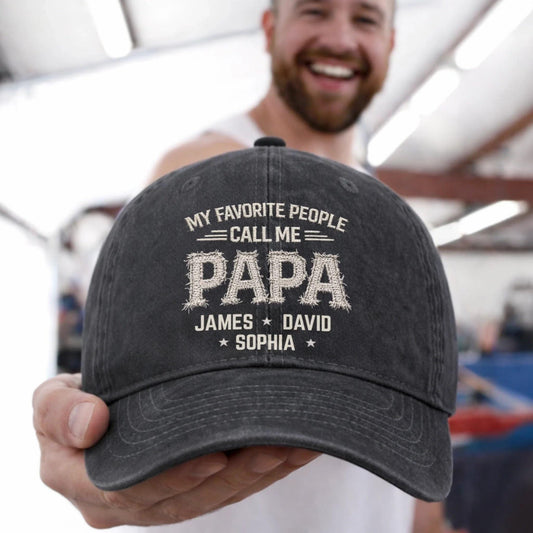 My Favorite People Call Me Papa Hat, Personalized Dad Hat With Kids Names, Custom Grandpa Gift, Fathers Day Papa Cap