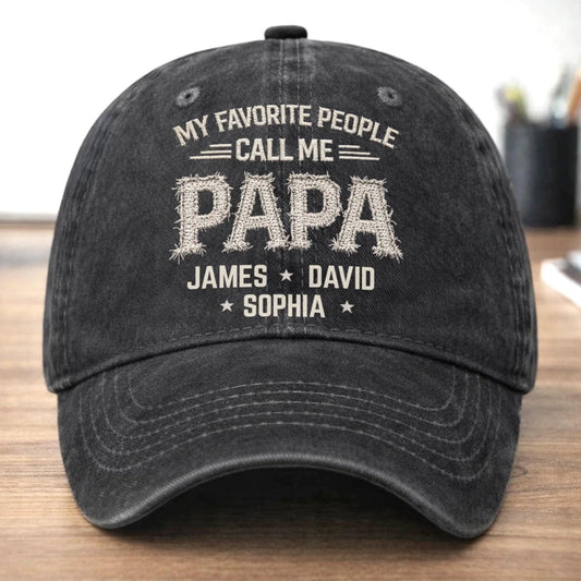 My Favorite People Call Me Papa Hat, Personalized Dad Hat With Kids Names, Custom Grandpa Gift, Fathers Day Papa Cap